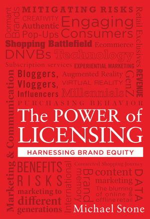 The Power Of Licensing: Harnessing Brand Equity: Harnessing Brand Equity