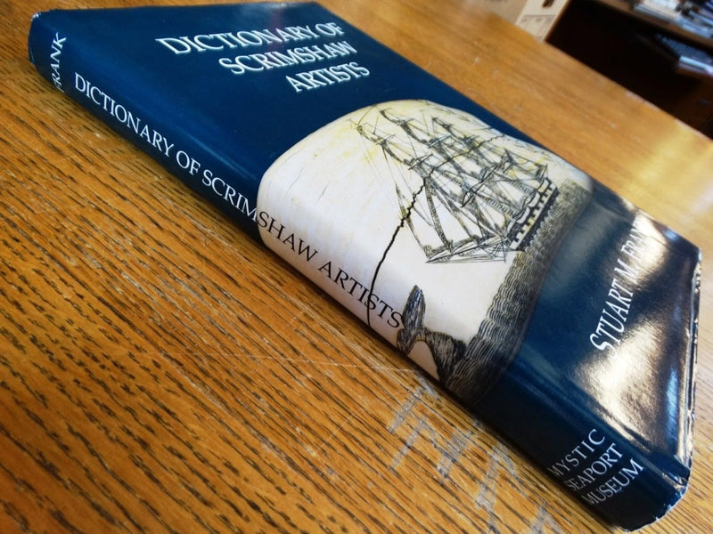 Dictionary of Scrimshaw Artists,Used