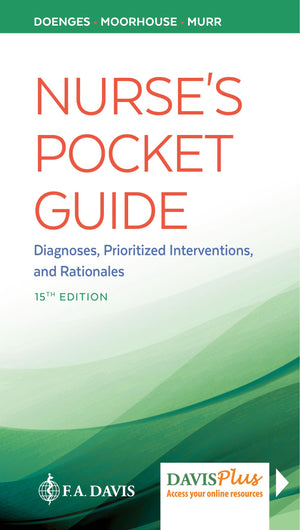 Nurse'S Pocket Guide: Diagnoses, Prioritized Interventions And Rationales,New