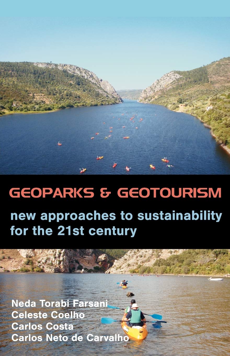 Geoparks And Geotourism: New Approaches To Sustainability For The 21St Century,Used