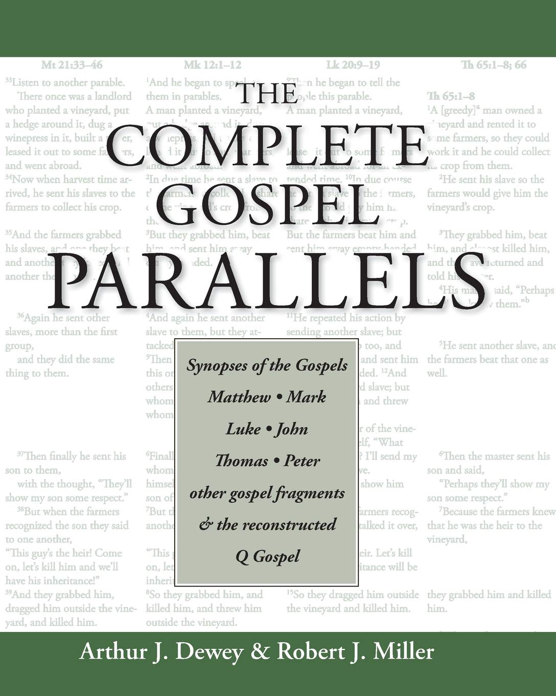 The Complete Gospel Parallels,New