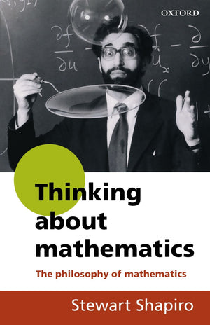 Thinking about Mathematics: The Philosophy of Mathematics,Used