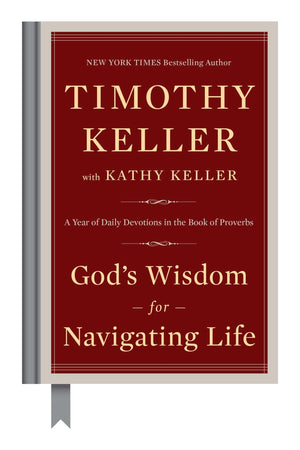 God's Wisdom for Navigating Life: A Year of Daily Devotions in the Book of Proverbs,New