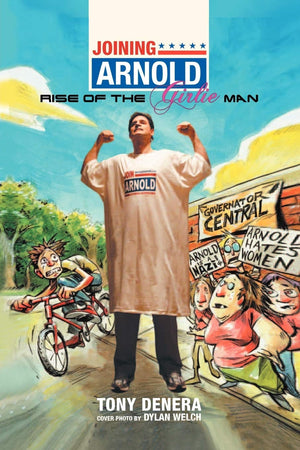 Joining Arnold: Rise Of The Girlie Man,Used
