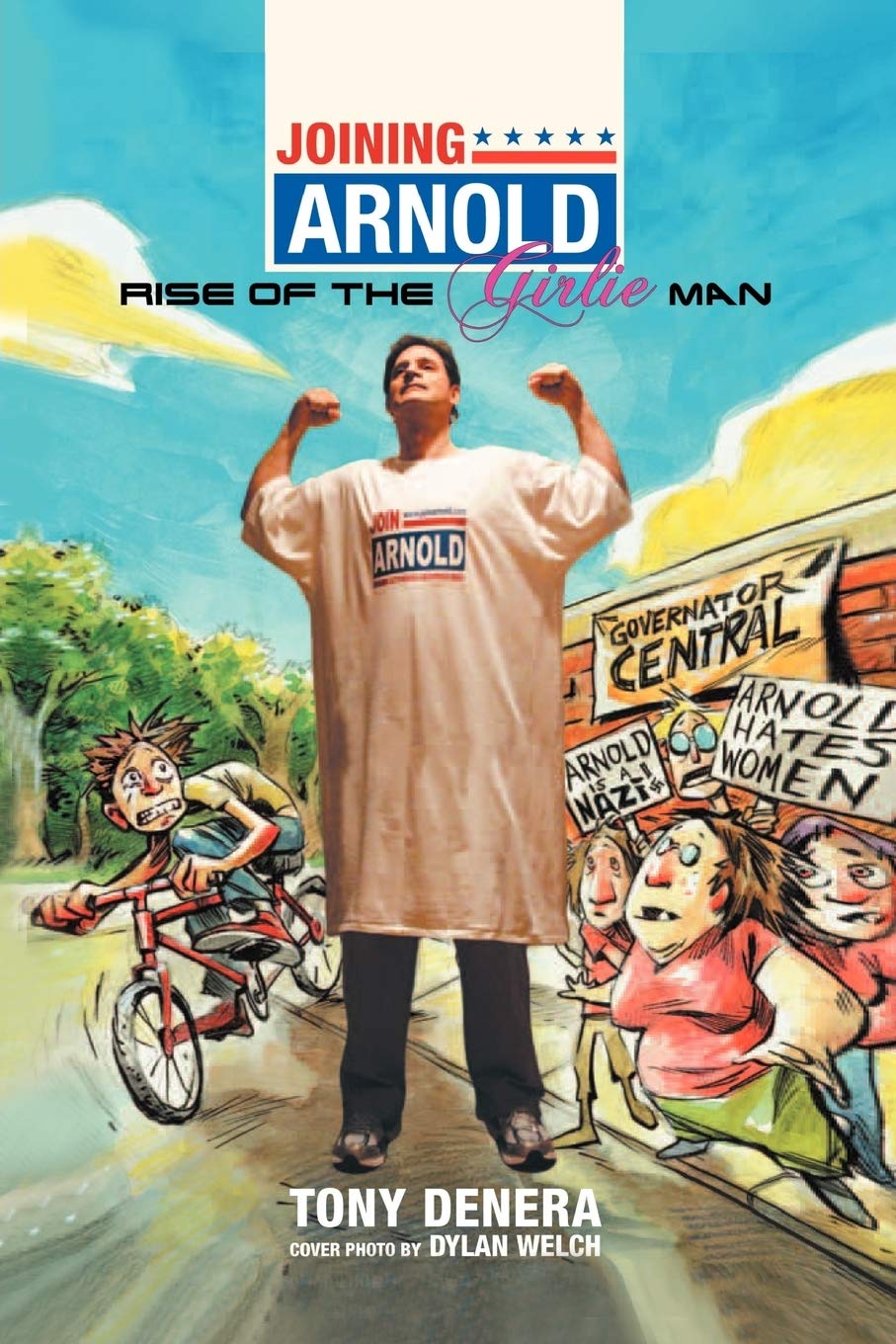 Joining Arnold: Rise Of The Girlie Man,Used