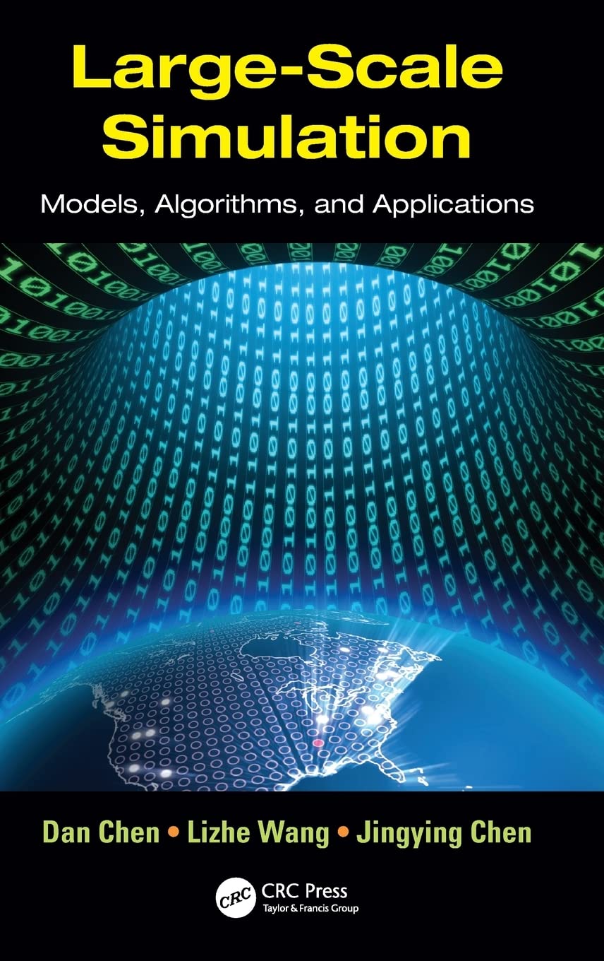 Largescale Simulation: Models, Algorithms, And Applications,Used