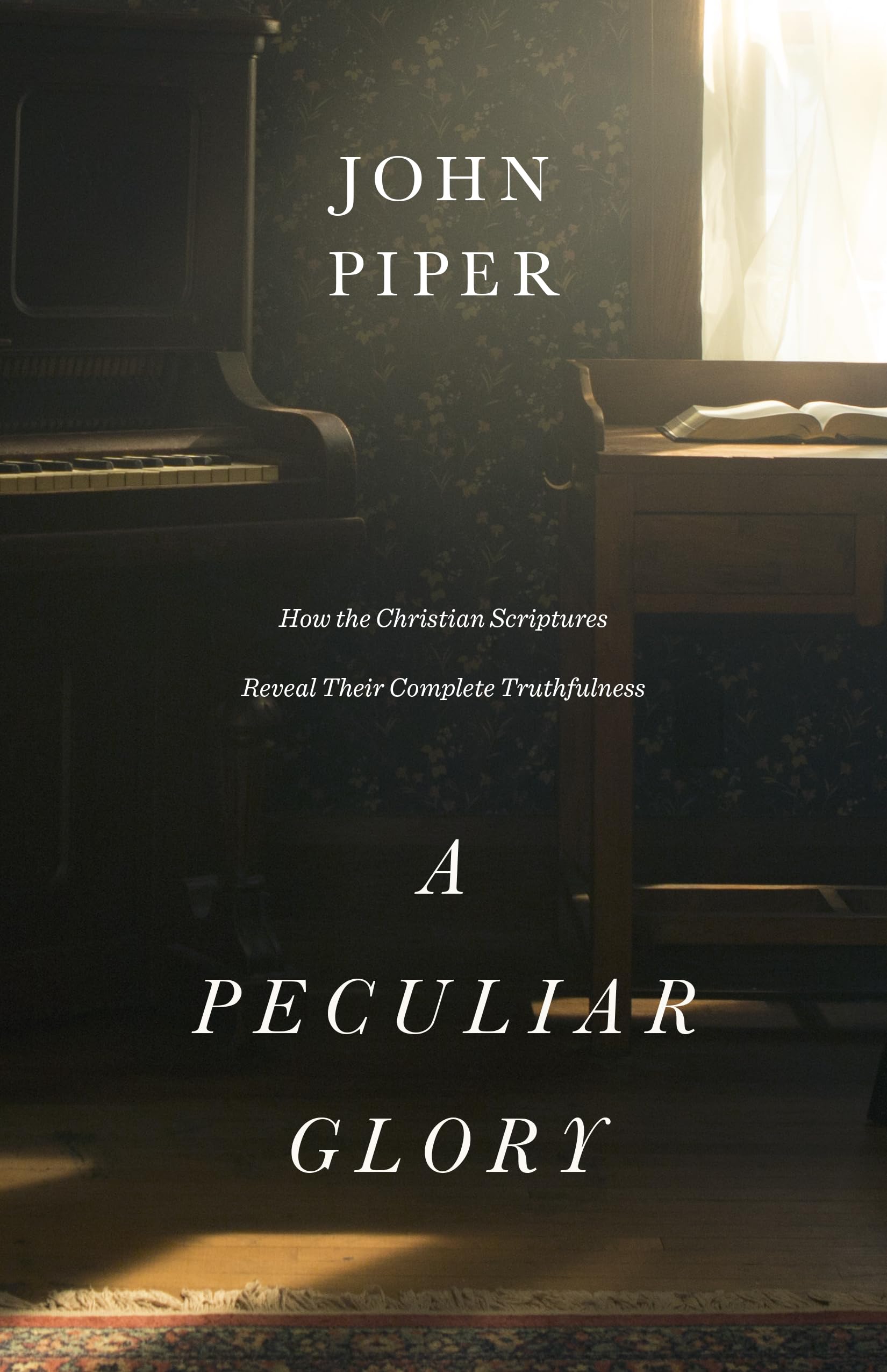 A Peculiar Glory: How the Christian Scriptures Reveal Their Complete Truthfulness,Used