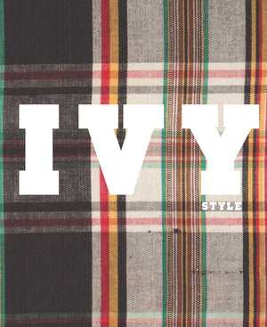 Ivy Style: Radical Conformists,Used