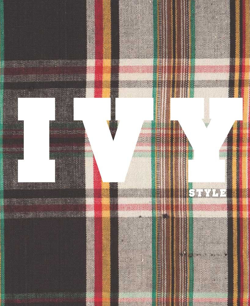 Ivy Style: Radical Conformists,Used