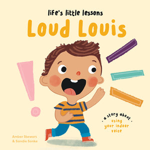 Lifes Little Lessons: Loud Louis,New