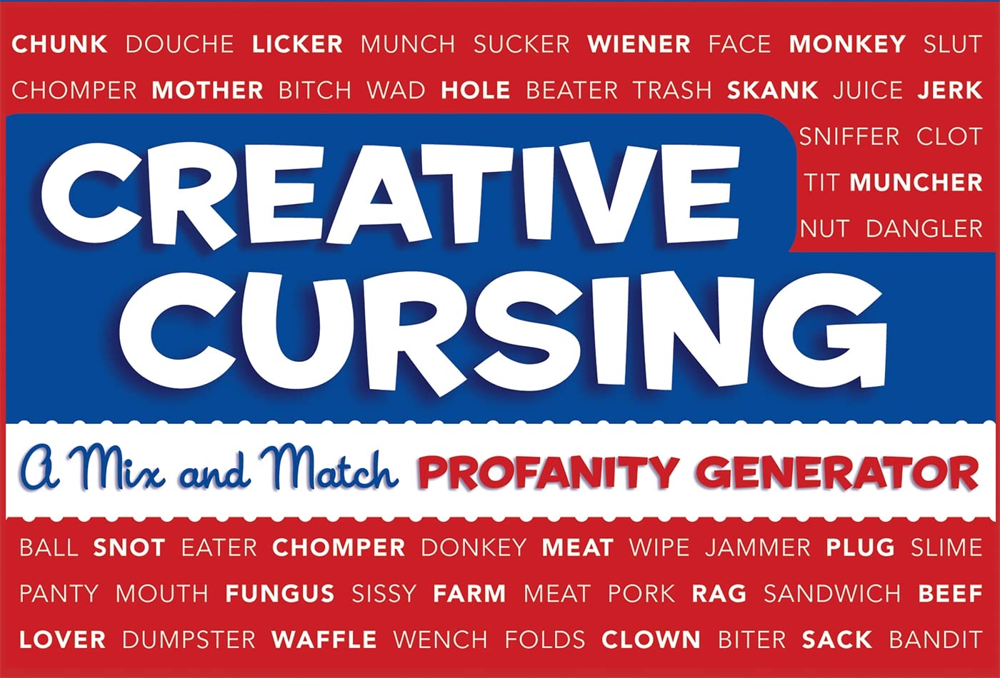 Creative Cursing: A Mix 'N' Match Profanity Generator-used