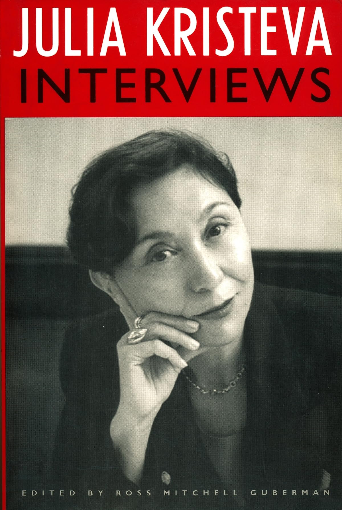 Julia Kristeva Interviews,Used