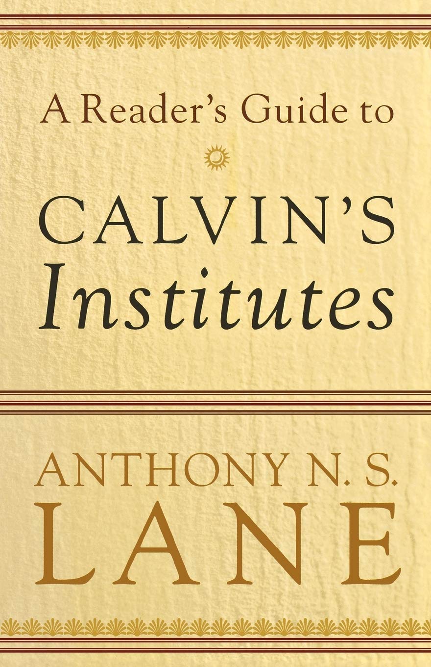A Reader's Guide to Calvin's Institutes,Used