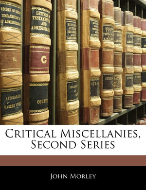 Critical Miscellanies, Second Series,Used