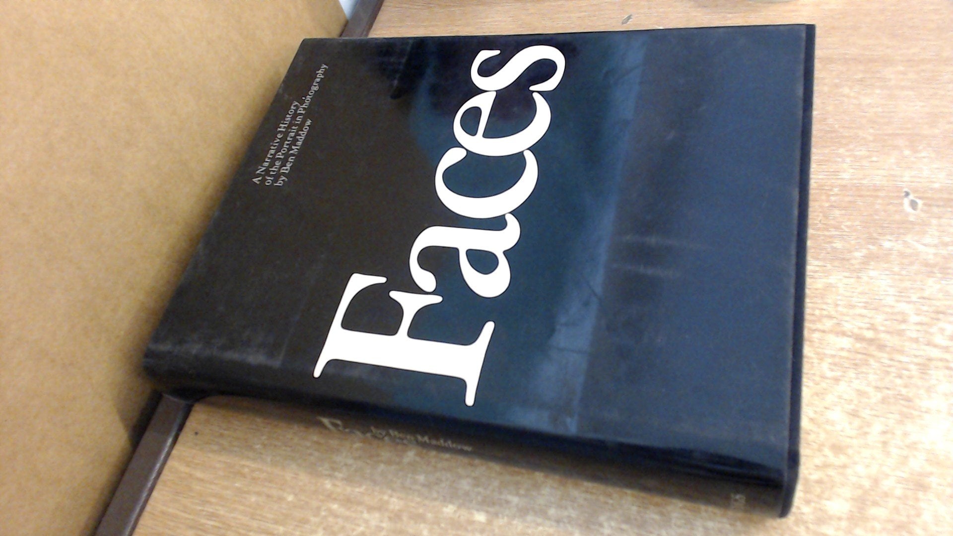 Faces: A Narrative History of the Portrait in Photography,Used