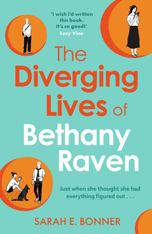 The Diverging Lives Of Bethany Raven: The LaughOutLoud, EnemiesToLovers, Multiverse RomCom, BrandNew For Spring 2026!