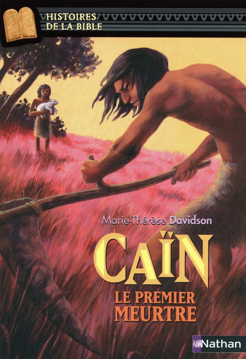 Cain Le Premier Meurtre (French Edition),Used