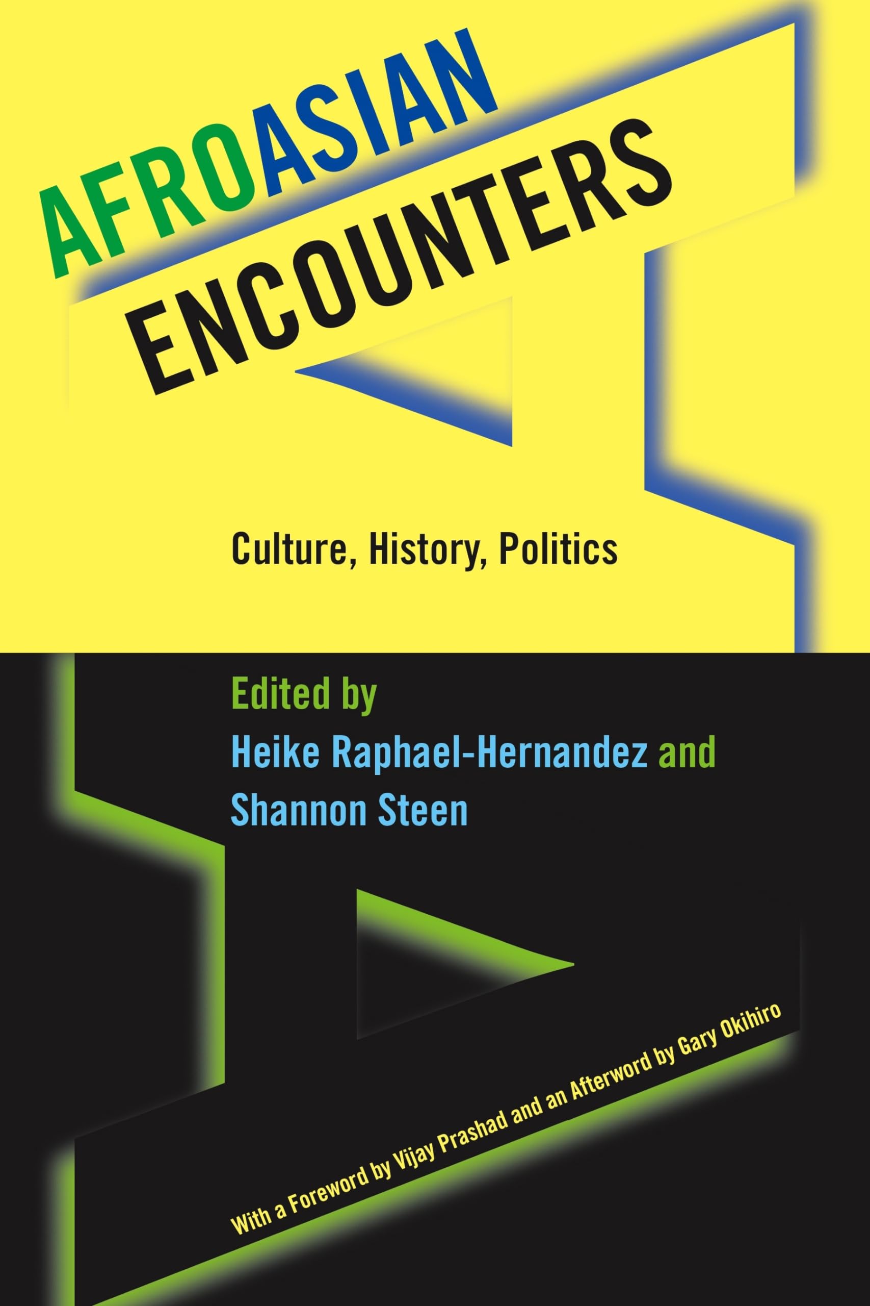 Afroasian Encounters: Culture, History, Politics,Used