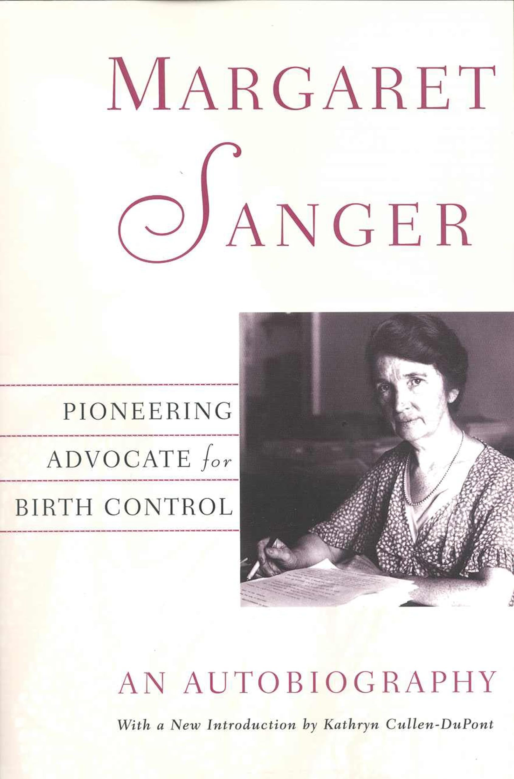 Margaret Sanger: An Autobiography,New