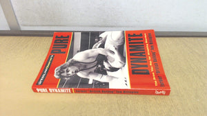 Pure Dynamite: The Price You Pay for Wrestling Stardom,Used