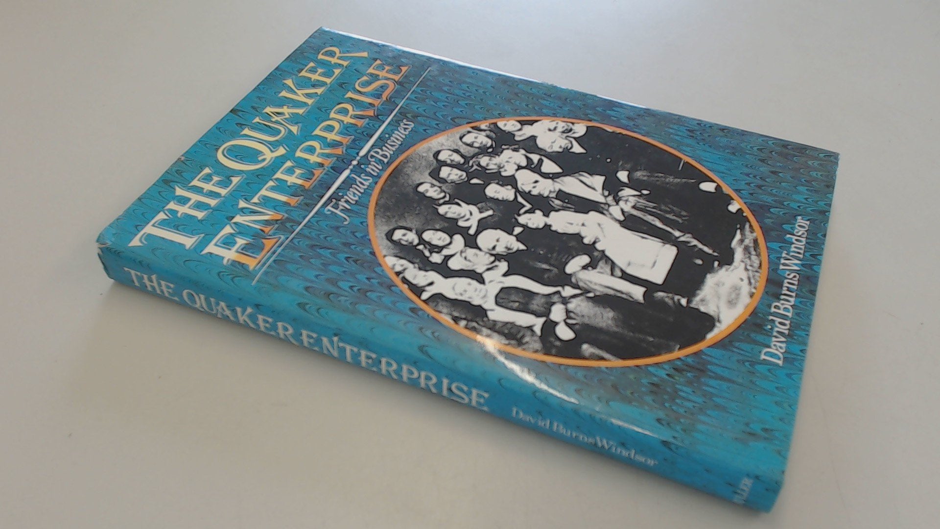 The Quaker enterprise: Friends in business,Used