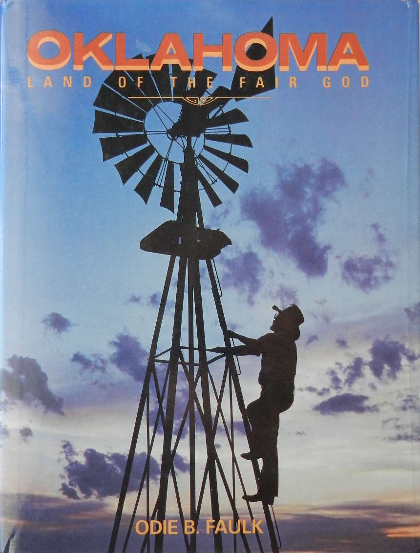 Oklahoma: Land of the Fair God,Used