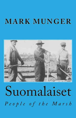 Suomalaiset: People of the Marsh,Used