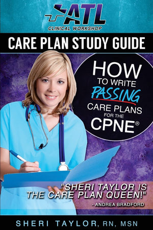 Care Plan Study Guide: How to Write Passing Care Plans for the CPNE,Used