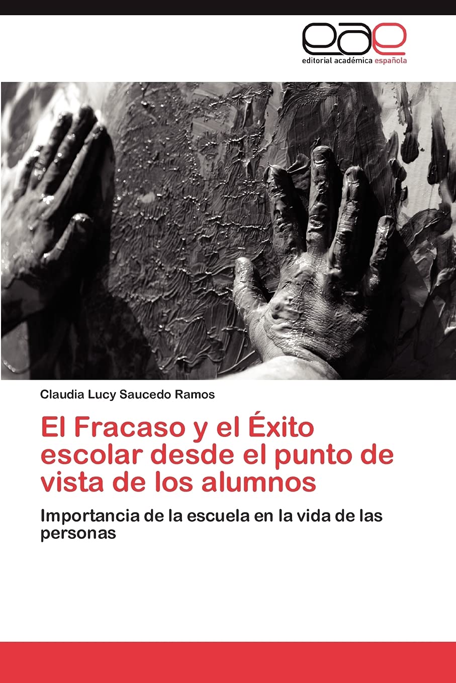 El Fracaso y el xito escolar desde el punto de vista de los alumnos: Importancia de la escuela en la vida de las personas (Spa,Used