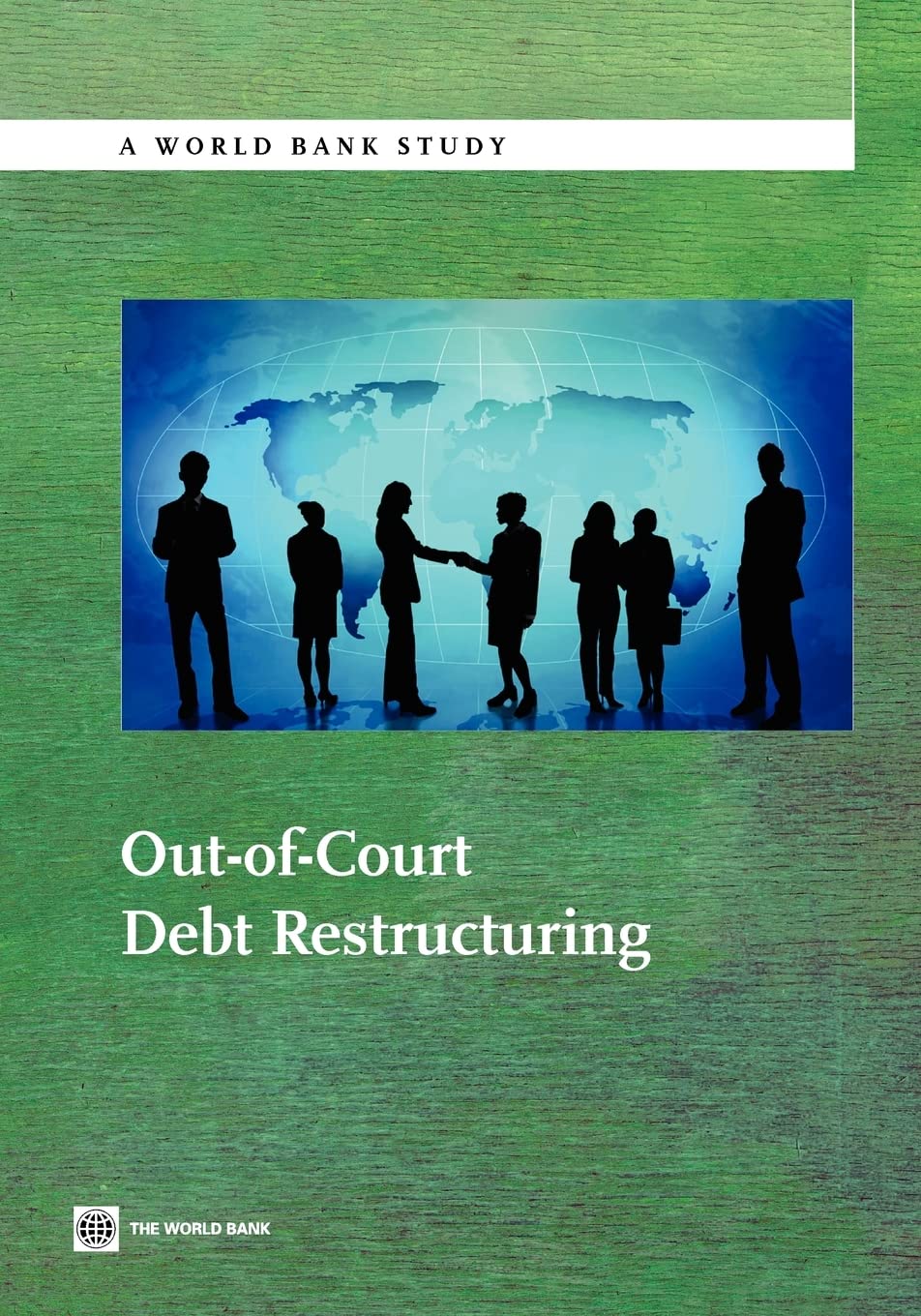 Outofcourt Debt Restructuring (World Bank Studies) (World Bank Study),New