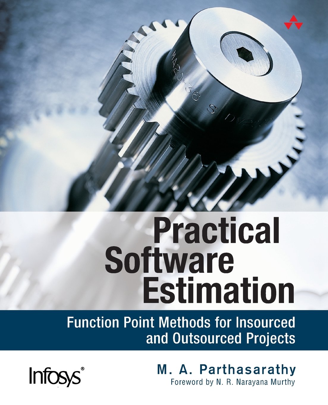Practical Software Estimation: Function Point Methods for Insourced and Outsourced Projects,Used