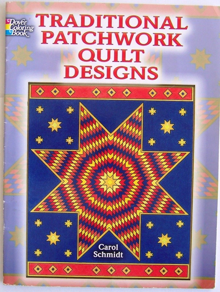 Traditional Patchwork Quilt Designs (Dover Design Coloring Books),Used