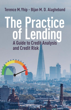 The Practice of Lending: A Guide to Credit Analysis and Credit Risk,New