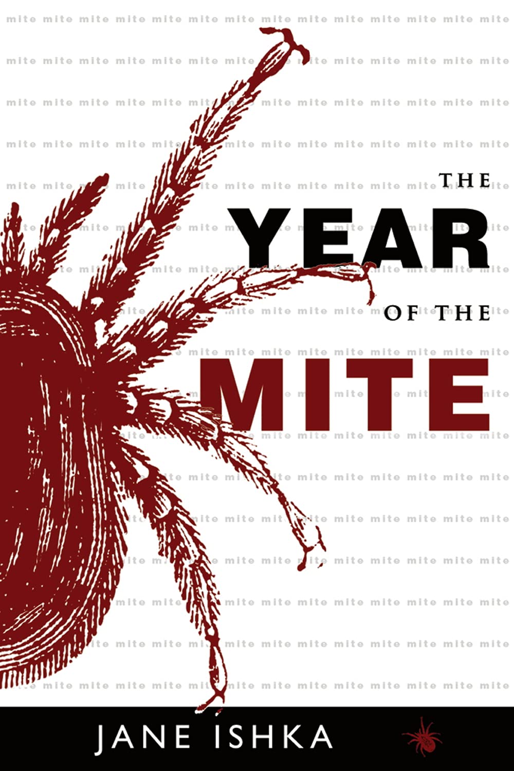 The Year of the Mite,Used