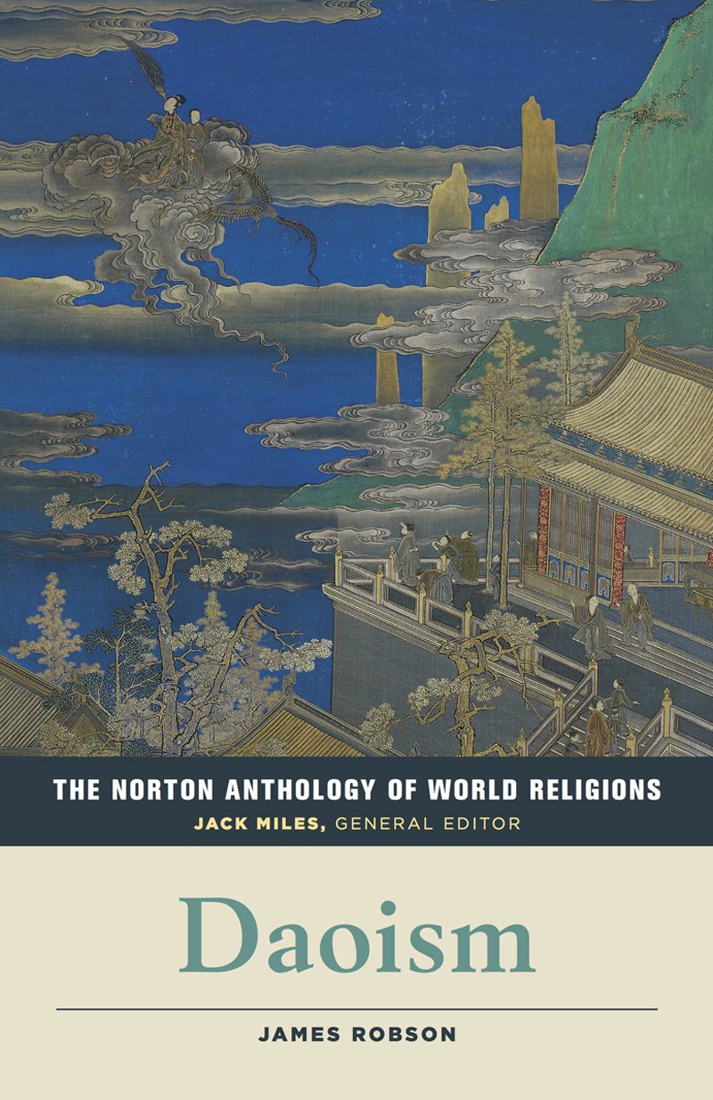 The Norton Anthology of World Religions: Daoism,Used
