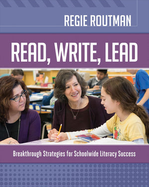 Read, Write, Lead: Breakthrough Strategies for Schoolwide Literacy Success,Used
