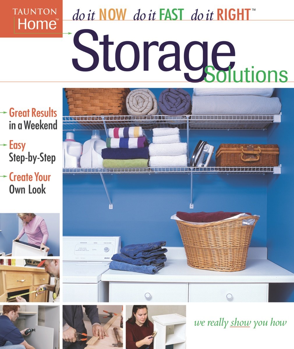 Storage Solutions (Do It Now Do It Fast Do It Right),Used