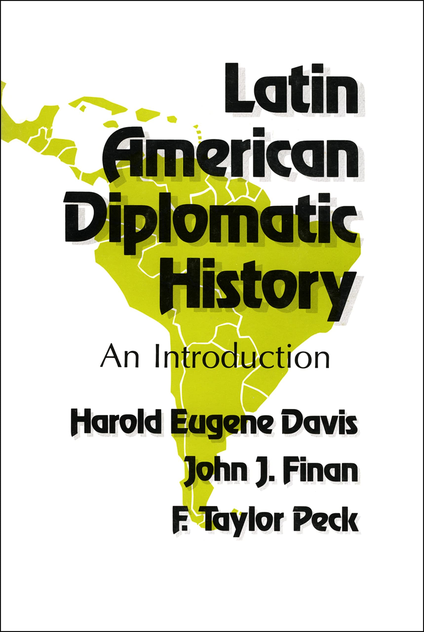 Latin American Diplomatic History: An Introduction,Used