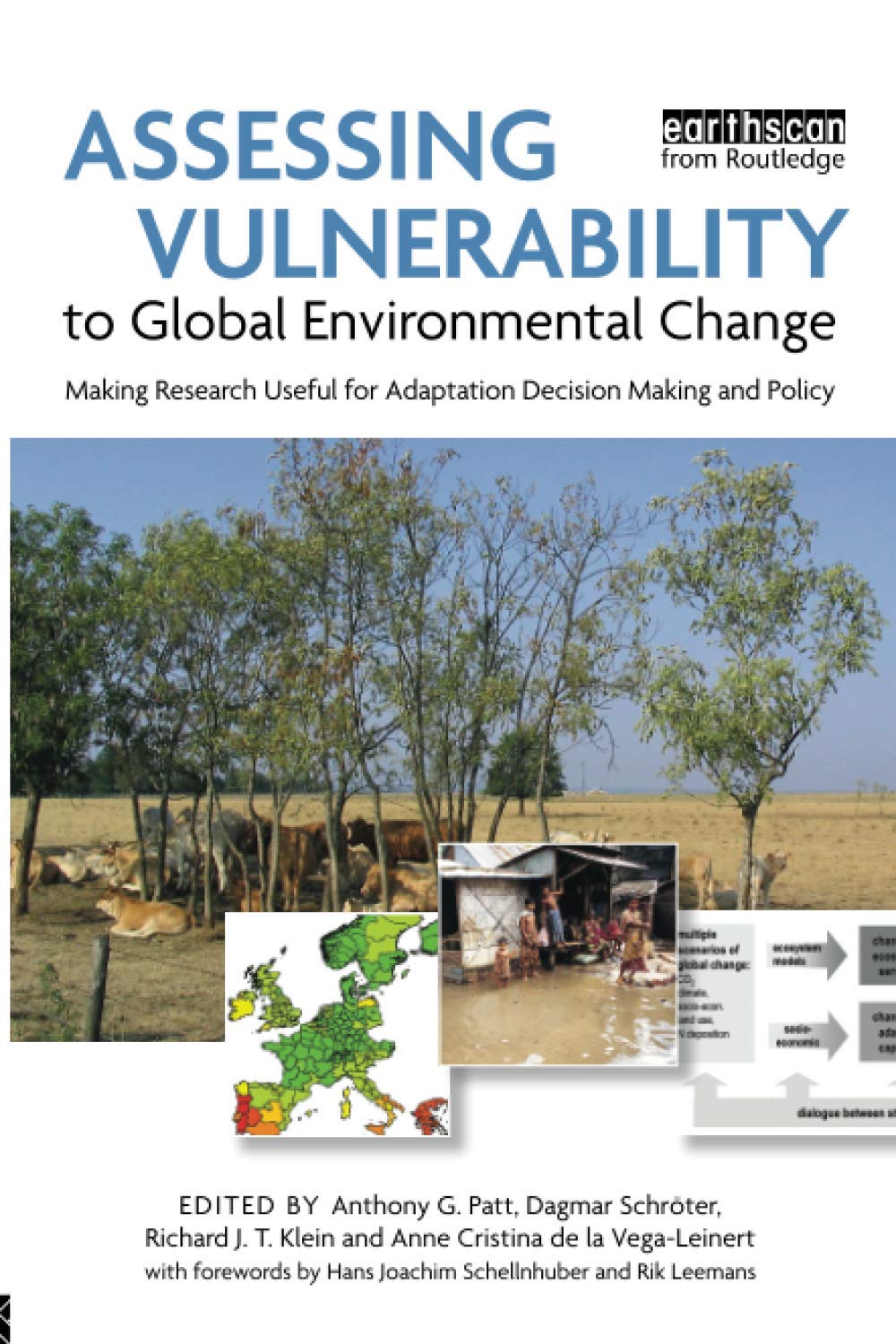 Assessing Vulnerability to Global Environmental Change: Making Research Useful for Adaptation Decision Making and Policy,Used