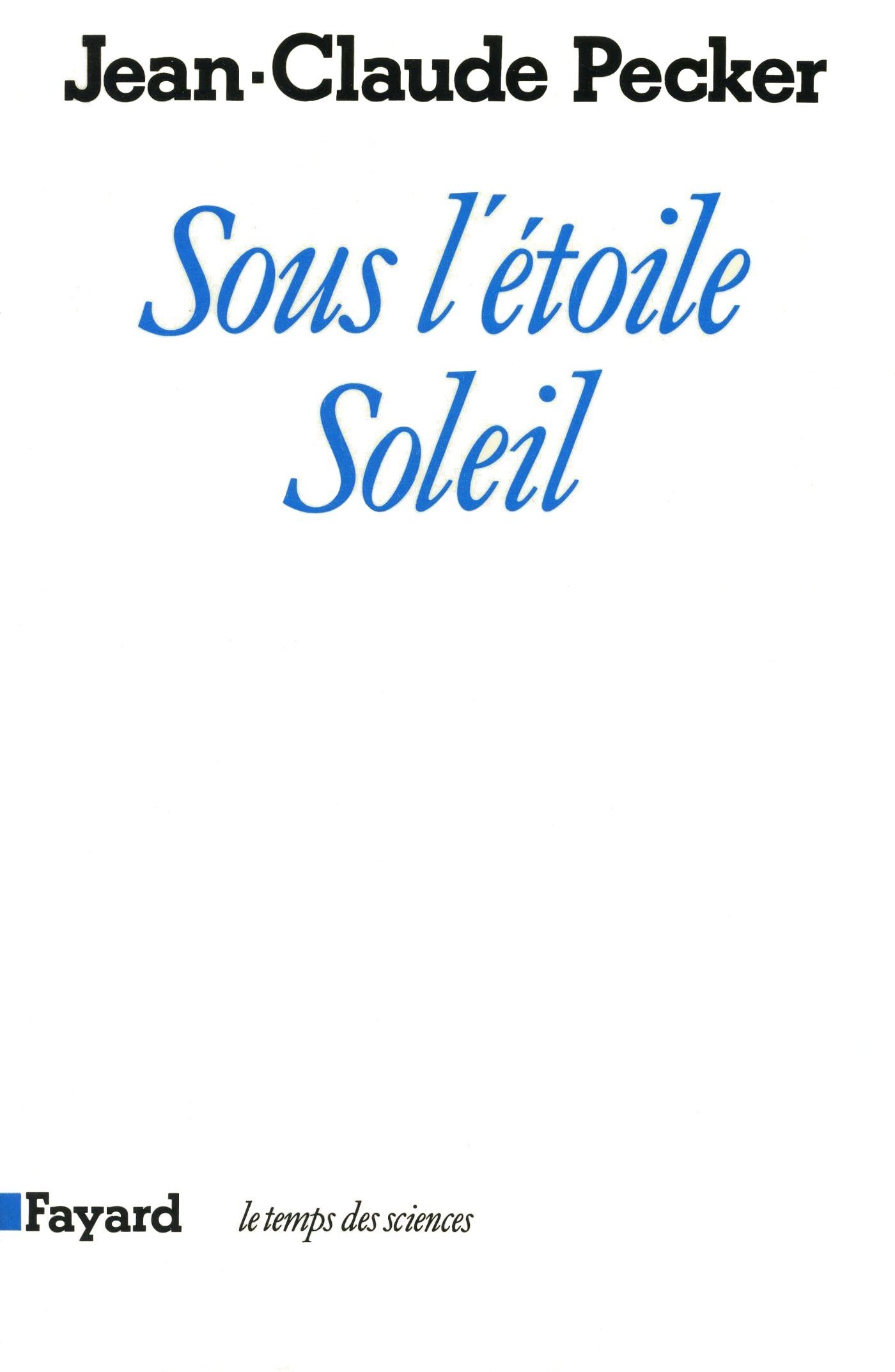 Sous l'toile soleil,New