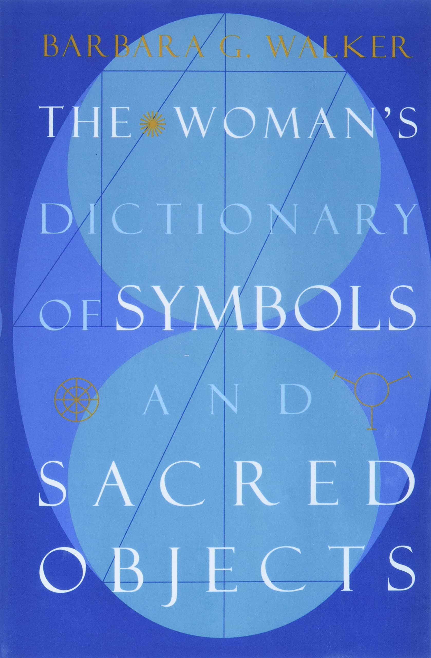 The Womans Dictionary of Symbols and Sacred Objects