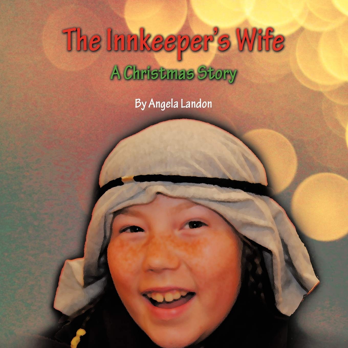 The Innkeeper'S Wife: A Christmas Story,New