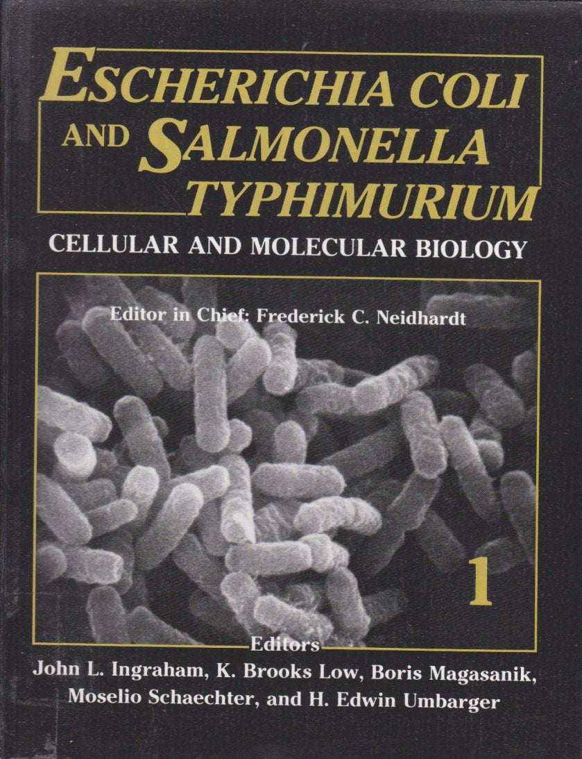 Escherichia Coli and Salmonella: Typhimurium Cellular and Molecular Biology,Used