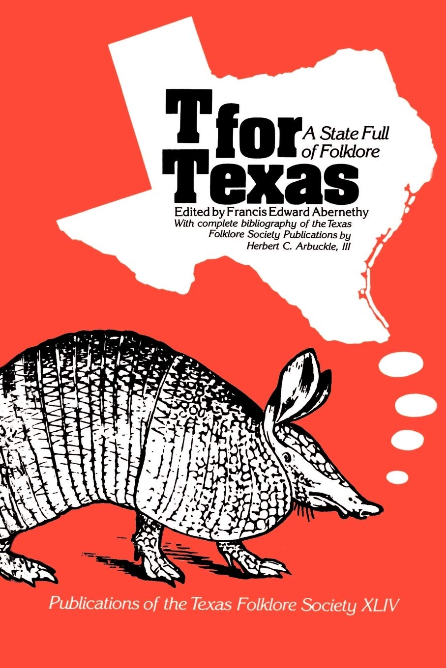 T for Texas (Publications of the Texas Folklore Society),Used