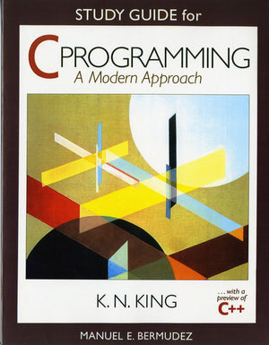 Study Guide: For C Programming: A Modern Approach,New