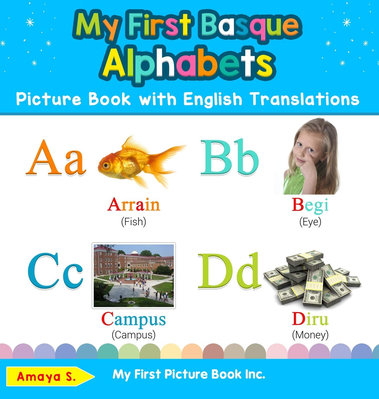 My First Basque Alphabets Picture Book with English Translations: Bilingual Early Learning & Easy Teaching Basque Books for Kids,Used