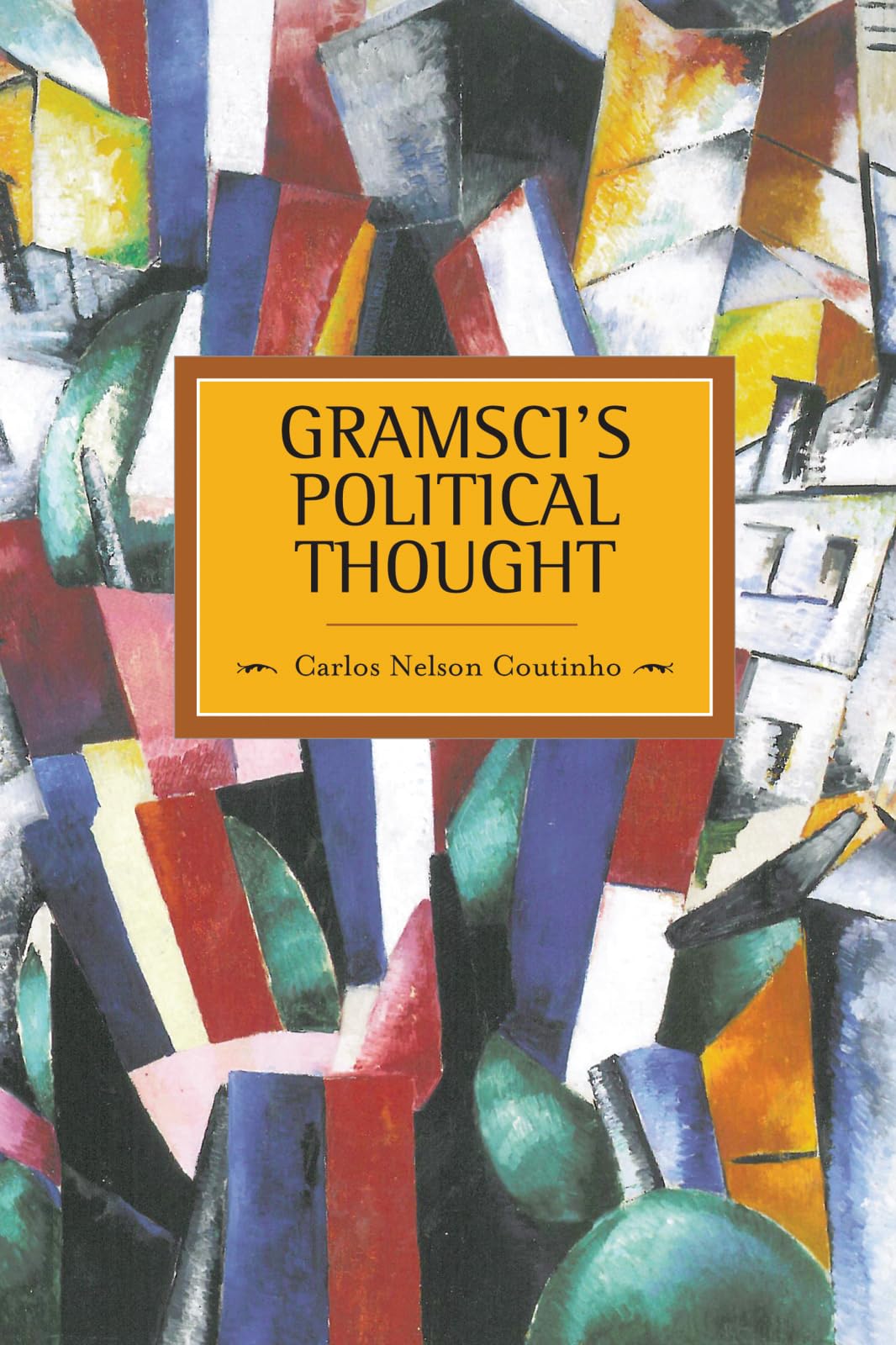 Gramsci'S Political Thought (Historical Materialism),Used