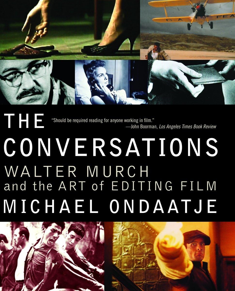 The Conversations: Walter Murch And The Art Of Editing Film,New