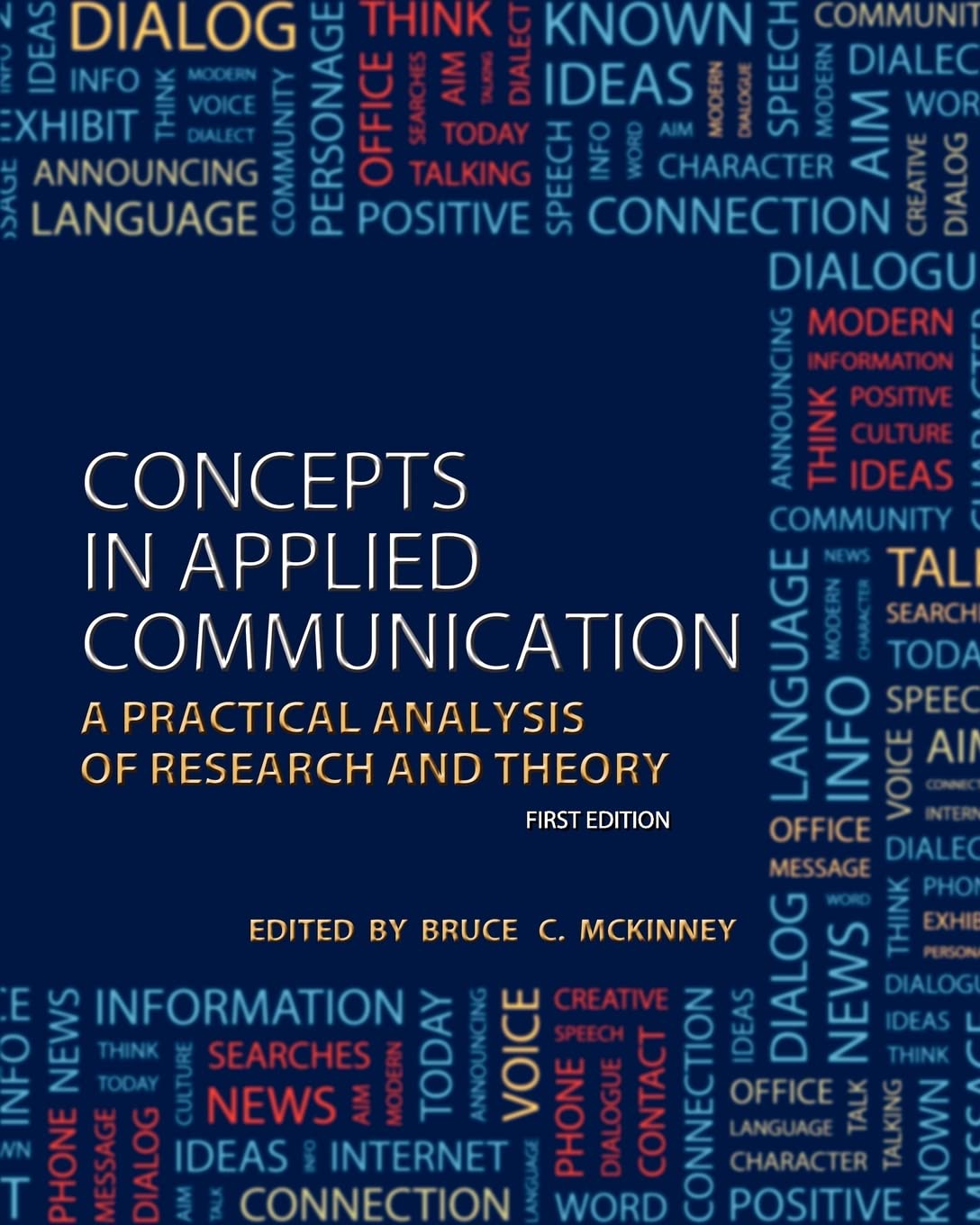 Concepts in Applied Communication: A Practical Analysis of Research and Theory,Used