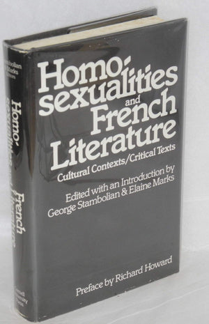 Homosexualities and French literature: Cultural contexts, critical texts,Used